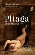 Kniha: Pliaga (Michal Slanička), 2022 Kniha: Pliaga (Michal Slanička), 2022