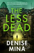 Kniha: The Less Dead (Denise Mina). Vintage, 2021 Kniha: The Less Dead (Denise Mina). Vintage, 2021
