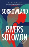 Kniha: Sorrowland (Rivers Solomon). Merky, 2021 Kniha: Sorrowland (Rivers Solomon). Merky, 2021