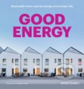 Kniha: Good Energy (Jared Green). Princeton Architectural Press, 2021 Kniha: Good Energy (Jared Green). Princeton Architectural Press, 2021
