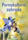 Kniha: Permakulturní zahrada (Ulrike Windsperger). Fontána, 2021 Kniha: Permakulturní zahrada (Ulrike Windsperger). Fontána, 2021