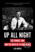 Kniha: Up All Night (Lisa Napoli). Harry Abrams, 2021 Kniha: Up All Night (Lisa Napoli). Harry Abrams, 2021
