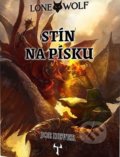Kniha: Lone Wolf 5: Stín na písku (gamebook) (Joe Dever). Mytago, 2021 Kniha: Lone Wolf 5: Stín na písku (gamebook) (Joe Dever). Mytago, 2021
