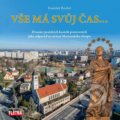 Kniha: Vše má svůj čas... (František Reichel). Martin Leschinger-FLÉTNA, 2021 Kniha: Vše má svůj čas... (František Reichel). Martin Leschinger-FLÉTNA, 2021