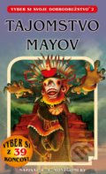 Kniha: Tajomstvo Mayov (Raymond Almiran Montgomery). Pandora, 2021 Kniha: Tajomstvo Mayov (Raymond Almiran Montgomery). Pandora, 2021