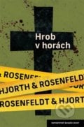 Hrob v horách - Michael Hjorth, Hans Rosenfeldt, 2021