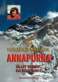 Kniha: Annapurna (Reinhold Messner). Brána, 2010 Kniha: Annapurna (Reinhold Messner). Brána, 2010