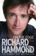 Kniha: On the Edge: My Story (Richard Hammond). Orion, 2008 Kniha: On the Edge: My Story (Richard Hammond). Orion, 2008
