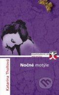 Kniha: Nočné motýle (Katarína Tholtová), 2010 Kniha: Nočné motýle (Katarína Tholtová), 2010