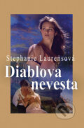 Diablova nevesta - Stephanie Laurens, Slovenský spisovateľ, 2010