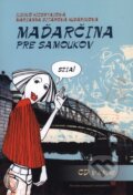 Kniha: Maďarčina pre samoukov (ldikó Hizsnyaiová a Marianna Sitárová Husáriková), 2010 Kniha: Maďarčina pre samoukov (ldikó Hizsnyaiová a Marianna Sitárová Husáriková), 2010