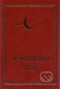 Kniha: Výkladový snář (Jitka Živsová). František Beníšek, 2010 Kniha: Výkladový snář (Jitka Živsová). František Beníšek, 2010