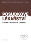 Kniha: Posudkové lékařství (Libuše Čeledová a kolektiv). Karolinum, 2010 Kniha: Posudkové lékařství (Libuše Čeledová a kolektiv). Karolinum, 2010