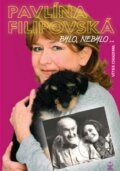 Kniha: Pavlína Filipovská: Bylo, nebylo... (Vítek Chadima). Petrklíč, 2010 Kniha: Pavlína Filipovská: Bylo, nebylo... (Vítek Chadima). Petrklíč, 2010