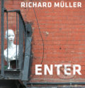 Enter - Richard Müller, Slovart, 2010