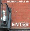 Kniha: Enter (Richard Müller), 2010 Kniha: Enter (Richard Müller), 2010