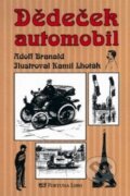 Kniha: Dědeček automobil (Adolf Branald). Fortuna Libri ČR, 2010 Kniha: Dědeček automobil (Adolf Branald). Fortuna Libri ČR, 2010