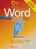 Microsoft Word 2010 - Kateřina Pírková, Computer Press, 2010