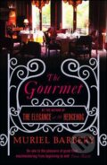 The Gourmet - Muriel Barbery, Gallic Books, 2010