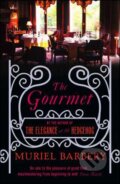 Kniha: The Gourmet (Muriel Barbery). Gallic Books, 2010 Kniha: The Gourmet (Muriel Barbery). Gallic Books, 2010
