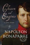 Kniha: Clisson & Eugenie (Napoleon Bonaparte). Gallic Books, 2009 Kniha: Clisson & Eugenie (Napoleon Bonaparte). Gallic Books, 2009