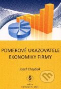 Kniha: Pomerové ukazovatele ekonomiky firmy (Jozef Chajdiak). Statis, 2010 Kniha: Pomerové ukazovatele ekonomiky firmy (Jozef Chajdiak). Statis, 2010
