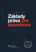 Kniha: Základy práva pre ekonómov (Dušan Holub a Mikuláš Sabo). Wolters Kluwer (Iura Edition), 2010 Kniha: Základy práva pre ekonómov (Dušan Holub a Mikuláš Sabo). Wolters Kluwer (Iura Edition), 2010