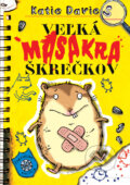 Kniha: Veľká masakra škrečkov (Katie Davies). Slovart, 2010 Kniha: Veľká masakra škrečkov (Katie Davies). Slovart, 2010