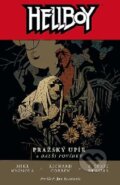 Kniha: Hellboy: Pražský upír a další povídky (Mike Mignola). ComicsCentrum, 2010 Kniha: Hellboy: Pražský upír a další povídky (Mike Mignola). ComicsCentrum, 2010