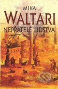 Kniha: Nepřátelé lidstva (Mika Waltari). Český klub, 2010 Kniha: Nepřátelé lidstva (Mika Waltari). Český klub, 2010