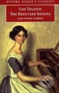 Kniha: The Kreutzer Sonata and Other Stories (Lev Nikolajevič Tolstoj). Oxford University Press Kniha: The Kreutzer Sonata and Other Stories (Lev Nikolajevič Tolstoj). Oxford University Press