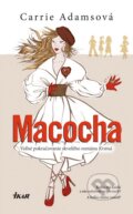 Kniha: Macocha (Carrie Adamsová), 2010 Kniha: Macocha (Carrie Adamsová), 2010