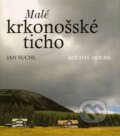Kniha: Malé krkonošské ticho (Jan Suchl a Michal Houba). Nakladatelství Erika, 2010 Kniha: Malé krkonošské ticho (Jan Suchl a Michal Houba). Nakladatelství Erika, 2010