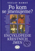 Kniha: Po kom se jmenujeme? (Václav Rameš). Libri Kniha: Po kom se jmenujeme? (Václav Rameš). Libri