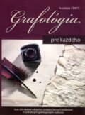 Kniha: Grafológia pre každého (František Stritz), 2010 Kniha: Grafológia pre každého (František Stritz), 2010