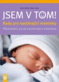 Kniha: Jsem v tom! (Nora Szász a Silvia Höfer). Vašut, 2010 Kniha: Jsem v tom! (Nora Szász a Silvia Höfer). Vašut, 2010