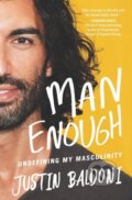 Kniha: Man Enough (Justin Baldoni). HarperOne, 2021 Kniha: Man Enough (Justin Baldoni). HarperOne, 2021