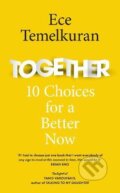 Kniha: Together (Ece Temelkuran). HarperCollins, 2021 Kniha: Together (Ece Temelkuran). HarperCollins, 2021
