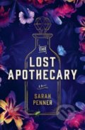 Kniha: The Lost Apothecary (Sarah Penner). , 2021 Kniha: The Lost Apothecary (Sarah Penner). , 2021