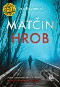Kniha: Matčin hrob (Lisa Regan), 2021 Kniha: Matčin hrob (Lisa Regan), 2021