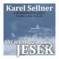Audiokniha: Z Bezdězských lesů II. Rychtář Ješek (Karel Sellner), 2021 Audiokniha: Z Bezdězských lesů II. Rychtář Ješek (Karel Sellner), 2021