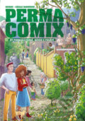 Kniha: Permacomix (Cécile Barnéoud a Guizou). Garamond, 2021 Kniha: Permacomix (Cécile Barnéoud a Guizou). Garamond, 2021