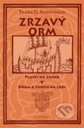 Kniha: Zrzavý Orm - Plavci na západ. Doma a znovu na lodi. (Frans G. Bengtsson), 2021 Kniha: Zrzavý Orm - Plavci na západ. Doma a znovu na lodi. (Frans G. Bengtsson), 2021