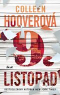 Kniha: 9. listopad (Colleen Hoover). Ikar CZ, 2021 Kniha: 9. listopad (Colleen Hoover). Ikar CZ, 2021