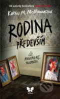 Kniha: Rodina především (Karen M. McManus). YOLi CZ, 2021 Kniha: Rodina především (Karen M. McManus). YOLi CZ, 2021