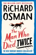 Kniha: The Man Who Died Twice (Richard Osman), 2021 Kniha: The Man Who Died Twice (Richard Osman), 2021