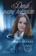 Kniha: Deník psaný hvězdám (Vlasta Svobodová). Nakladatelství Erika, 2010 Kniha: Deník psaný hvězdám (Vlasta Svobodová). Nakladatelství Erika, 2010