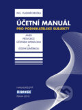 Kniha: Účetní manuál pro podnikatelské subjekty (Vladimír Hruška). Bilance, 2010 Kniha: Účetní manuál pro podnikatelské subjekty (Vladimír Hruška). Bilance, 2010