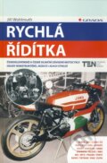 Kniha: Rychlá řídítka (Jiří Wohlmuth). Grada, 2010 Kniha: Rychlá řídítka (Jiří Wohlmuth). Grada, 2010