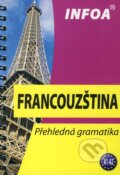 Kniha: Francouzština (INFOA). INFOA, 2009 Kniha: Francouzština (INFOA). INFOA, 2009